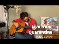 Live from Quarantine - May 16
