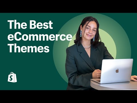 The Best Shopify Themes for Your Online Store