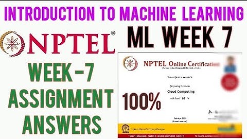 NPTEL: Introduction to Machine Learning Assignment 7 Answers | Week 7 Answers |Machine Learning IIT