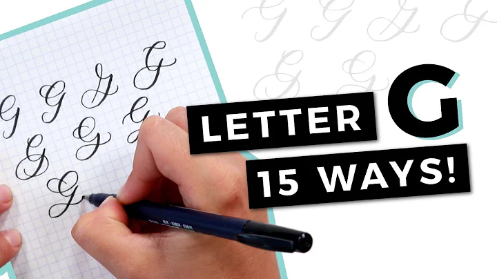 15 Ways To Write The Letter "G" in Brush Calligraphy