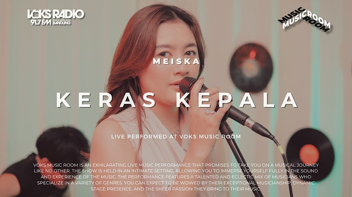 Meiska - Keras Kepala | Live at Voks Music Rooms