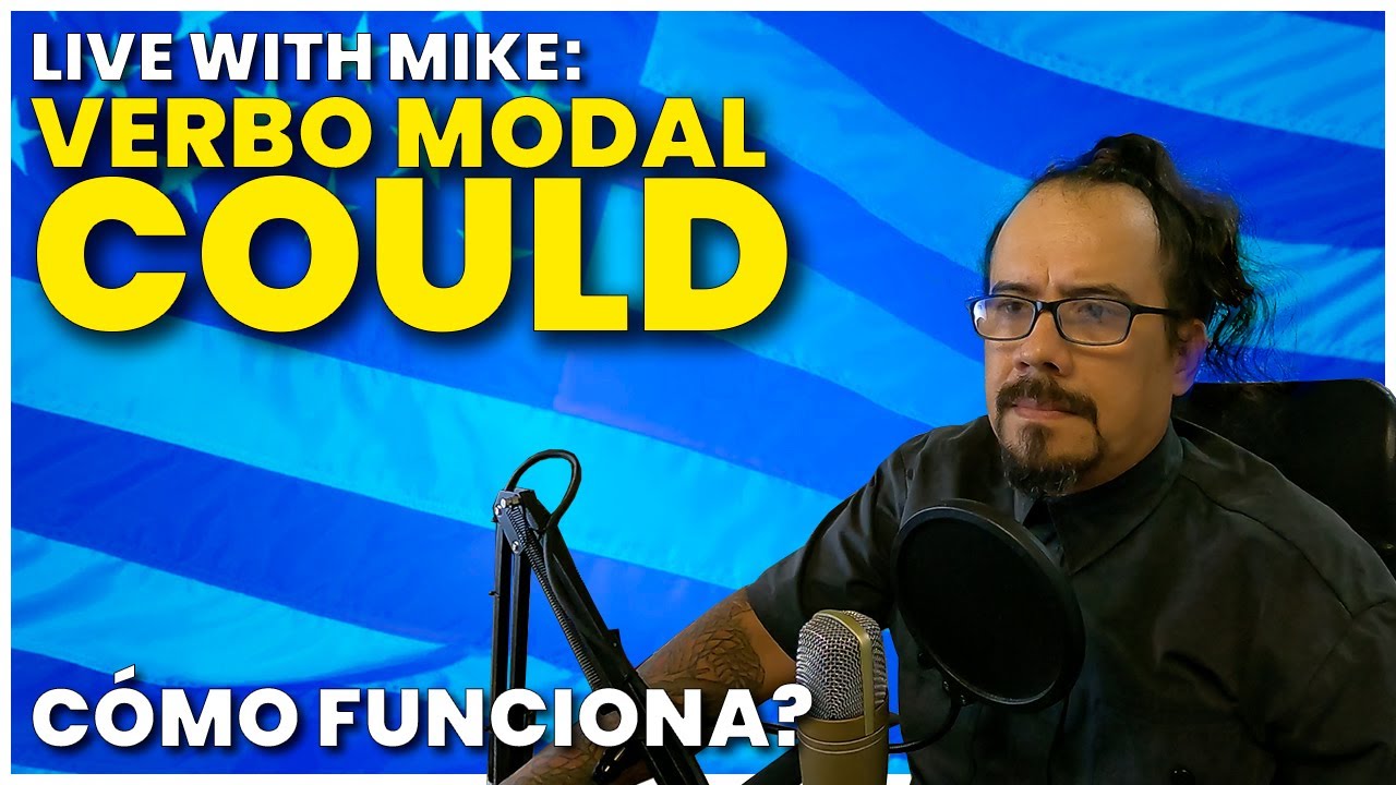 LIVE WITH MIKE: VERBO MODAL COULD - YouTube