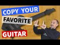 How to Copy Any Guitar Design for Your Own Build