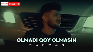 Morman - Olmadi Qoy Olmasin | OFFICIAL TRAILER مورمن - اولمادی گوی اولماسین Resimi