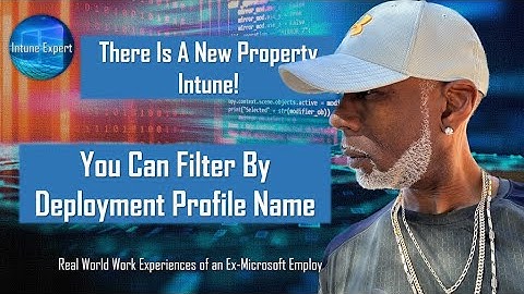 Filter and Assign Groups Based on the DeploymentProfileName