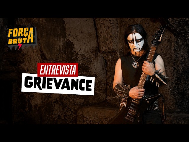 Grievance - Entrevista ao Força Bruta