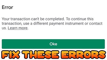How To Fix Google Play Payment UNSUCCESSFUL | This Payment Method Has Been Declined | MLBB 2024