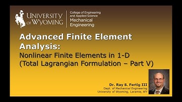 2-5e: Nonlinear Finite Elements in 1-D (Total Lagrangian Formulation - Weak Form)