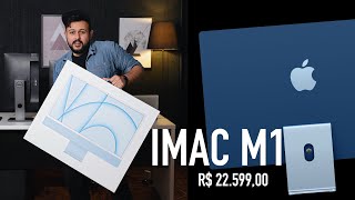 UNBOXING IMAC M1 24&quot; DE R$ 22.599,00