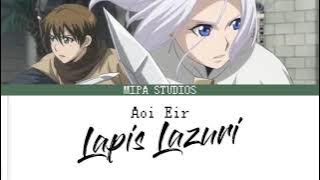 Lirik dan Terjemahan lagu Aoi Eir_Lapis Lazuri/ Arslan Senki Closing Song