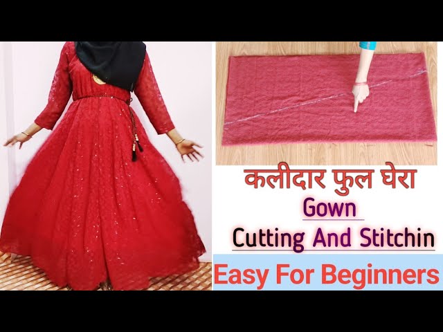 कैसी भी साड़ी से फुल लंबाई का गाउन बनाने का तरीका Easy way full length gown  cutting stitching - YouTube
