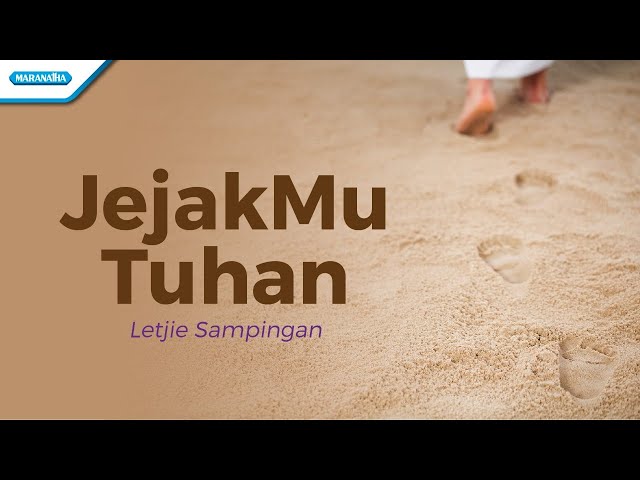 Letjie Sampingan - JejakMU Tuhan