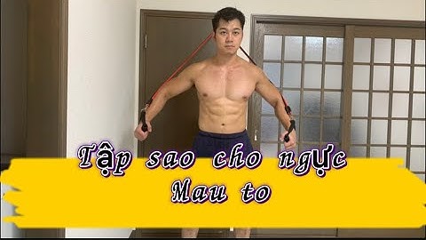 TẬP NGỰC VỚI DÂY NGUC SẮC TẠI NHÀ/ BUỔI 3/TOP 7 BÀI GIÚP NGỰC TO - DÀY - RÃNH KHÍT #gym#dayngusa＃筋トレ