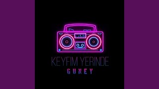 Keyfim Yerinde