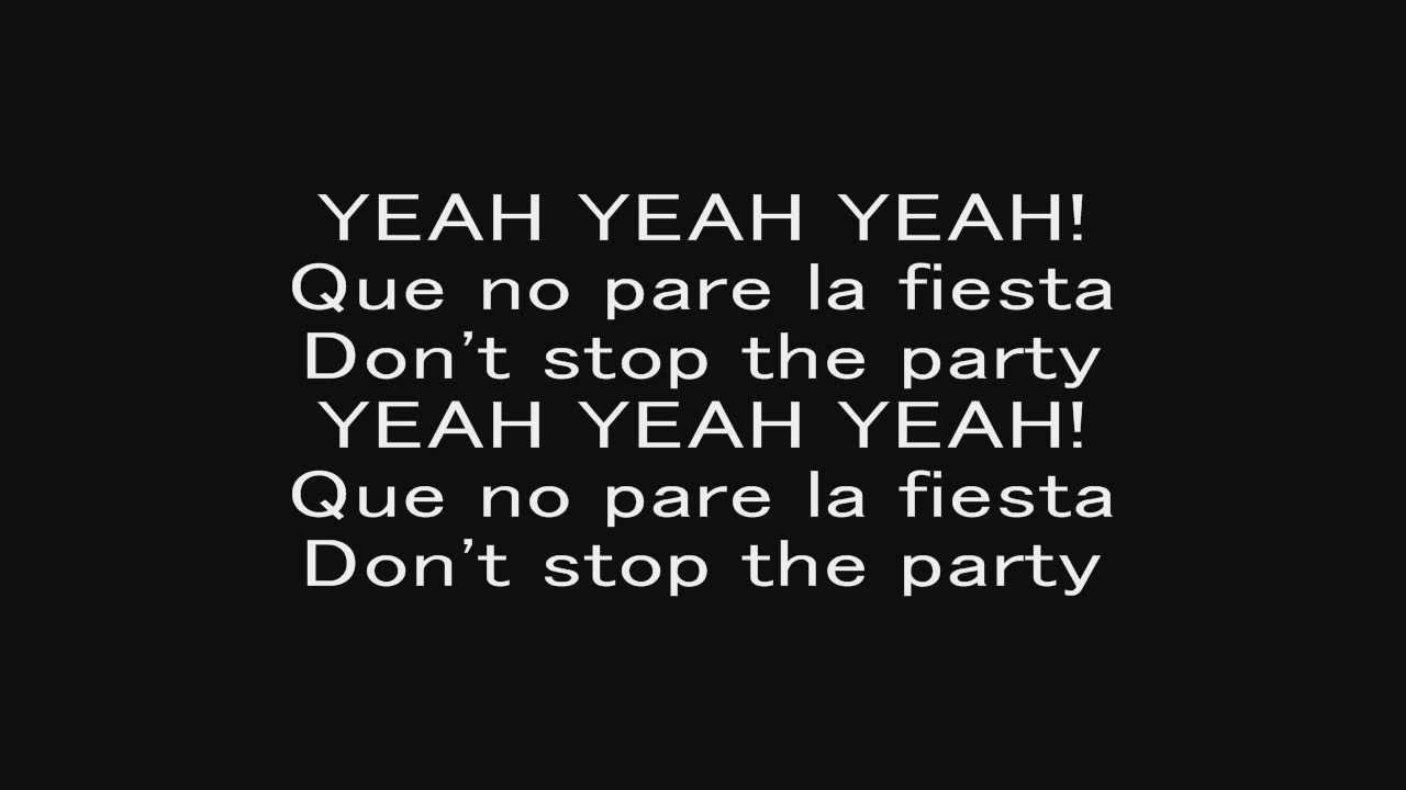 Pitbull - Don't Stop the Party (With Lyrics) - YouTube