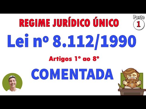 Lei 8.112/1990 artigo 1º ao 8º