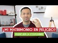 ¿Está Tu Matrimonio En Peligro? Quizá No Te Has Dado Cuenta | Rafael Ayala