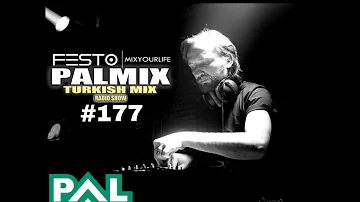 PALFM - DJFESTO - PALMIX TURKISH MIX SHOW 2018 #177 - 03MART2018 Part1