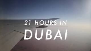 21 hours in Dubai