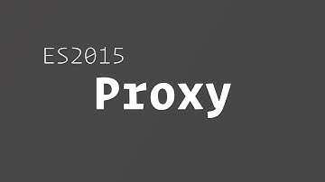 ES2015 - Proxy