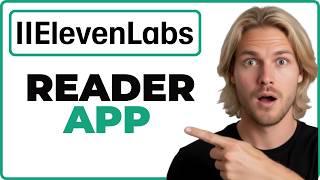 How To Use The ElevenLabs Reader App (Working 2026) screenshot 3