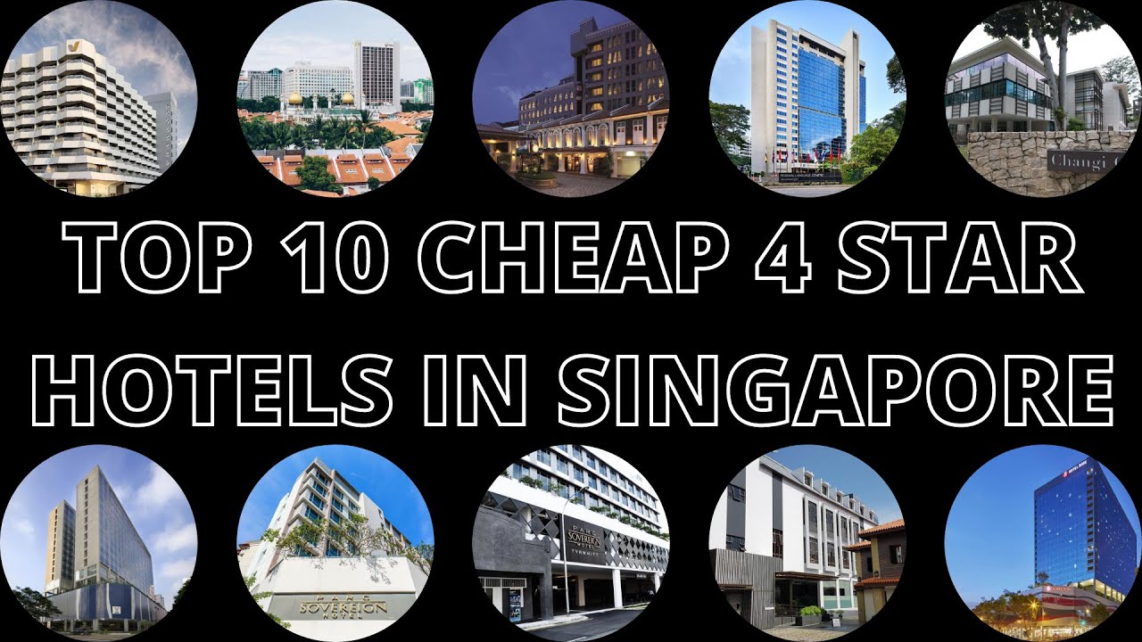 TOP 10 Cheap 4 Star Hotels in Singapore Rates Under $100