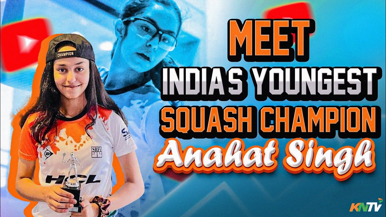 EXCLUSIVE Meet Anahat Singh, Asian Junior Squash Champion & Youngest