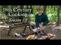 Cooking Marathon! - 18th Century Cooking Season 10