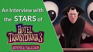 An Interview with the Stars of Hotel Transylvania 3 Summer Vacation