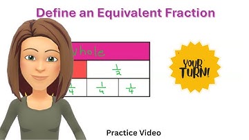 Practice Finding Equivalent Fractions using Models | Math Plus | YOUR TURN