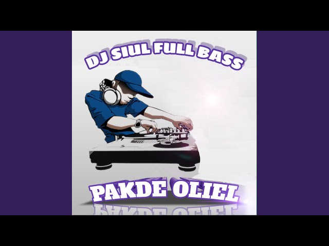 Dj Siul Full Bass class=