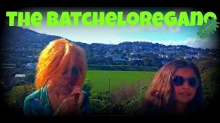 The Bungas | vid #6 BATCHELOREGANO