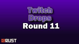 Rust Twitch Drops Round 11 elxokas  Silithur CNDBLOOD Ricoy agustabell Kira Blazed terpsicat Jewer