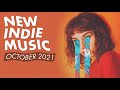 New Indie Music | October 2021 Playlist