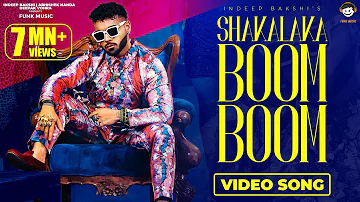 Shakalaka Boom Boom | Indeep Bakshi | Anjali Raghav | New Hindi Song 2021 | Club Dance song