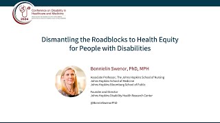 Opening  - feat. Keynote: Dismantling the Roadblocks to Health Equity for People with Disabilities