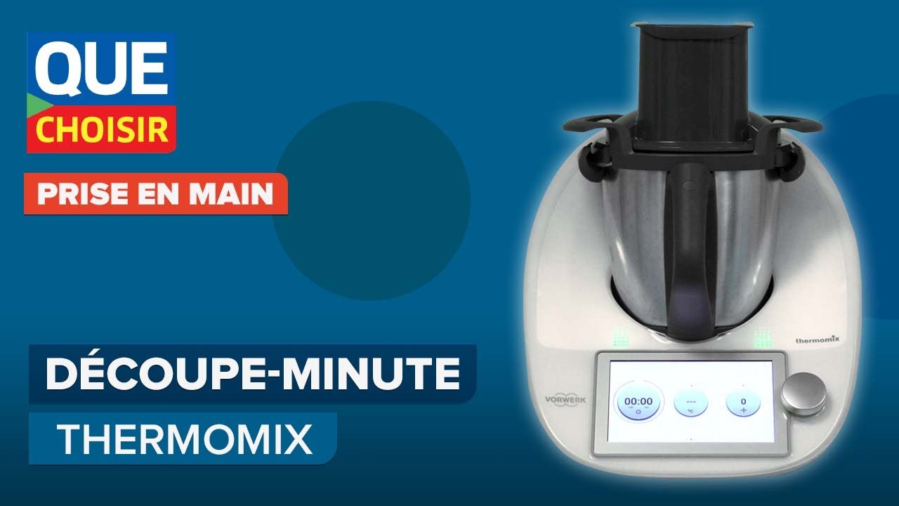 Découpe-Minute Thermomix I UFC Que Choisir 