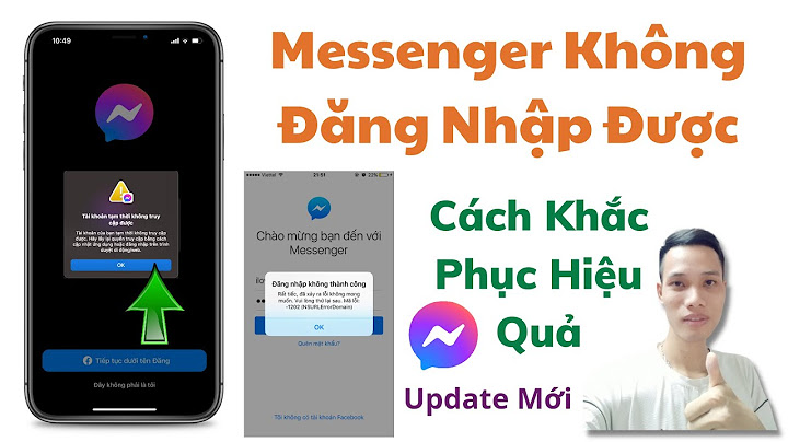 Cách khắc phục lỗi không đăng nhập được messenger