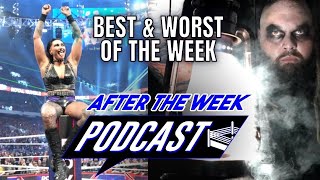 Best & Worst of WWE Royal Rumble 2023 & More! | After The Week w/ Denise & Will