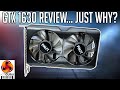 The Low-end GPU Market is Broken - GTX 1630 Review