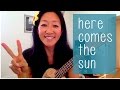 Beatles - Here Comes the Sun // Ukulele Fingerpicking Tutorial