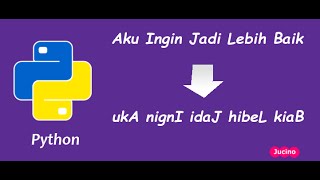 Python - Membalikkan Setiap Kata Dalam Kalimat || Reversing Each Word in a Sentence