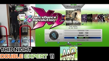 DDR X2 - THIS NIGHT - jun feat. Sonnet DOUBLE EXPERT 11 (EDP11) [HN!!]