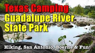 GUADALUPE RIVER STATE PARK SUMMER TOUR: Campsites, Bathrooms, River & More! #Camping #RVing #texas