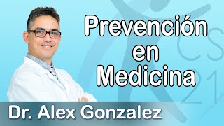 Niveles de prevención en medicina.