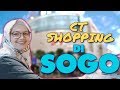 SITI NURHALIZA SHOPPING DI SOGO !!