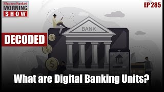 What are Digital Banking Units?