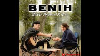 Benih - Nuca x Raissa Anggiani ( Lirik ) │Lagu Pop