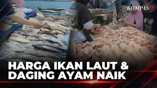 Traders and Shoppers Complain About Rising Prices of Seafood and Chicken at Traditional Markets
