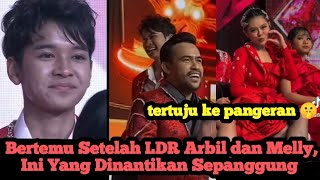 Download Lagu Bertemu Kembali Atas Panggung Arbil Dan Melly ‼️ Tertuju Ke Pangeran MP3